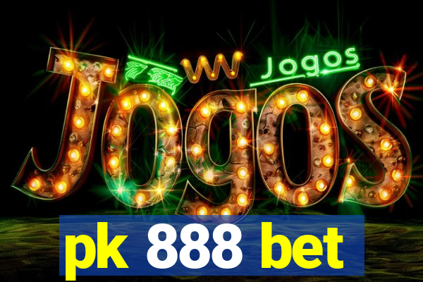 pk 888 bet